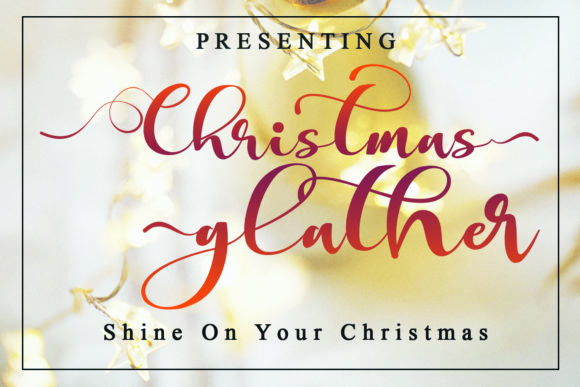 Christmas Glather Font: A Campaign Designer’s Review
