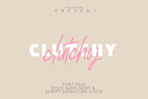 Clutchy: A Modern Script Font for Editorial Design