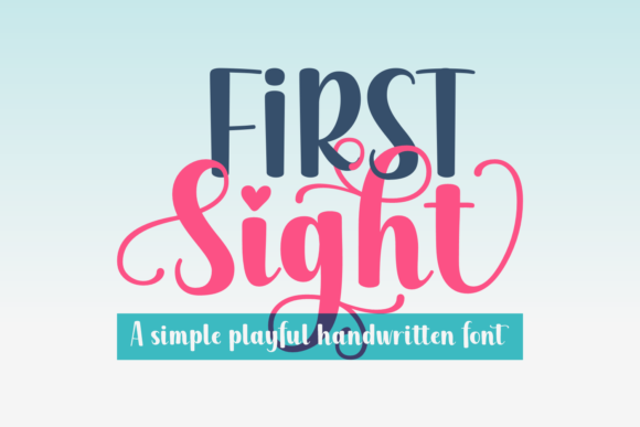 First Sight: A Handwritten Font for Marketers